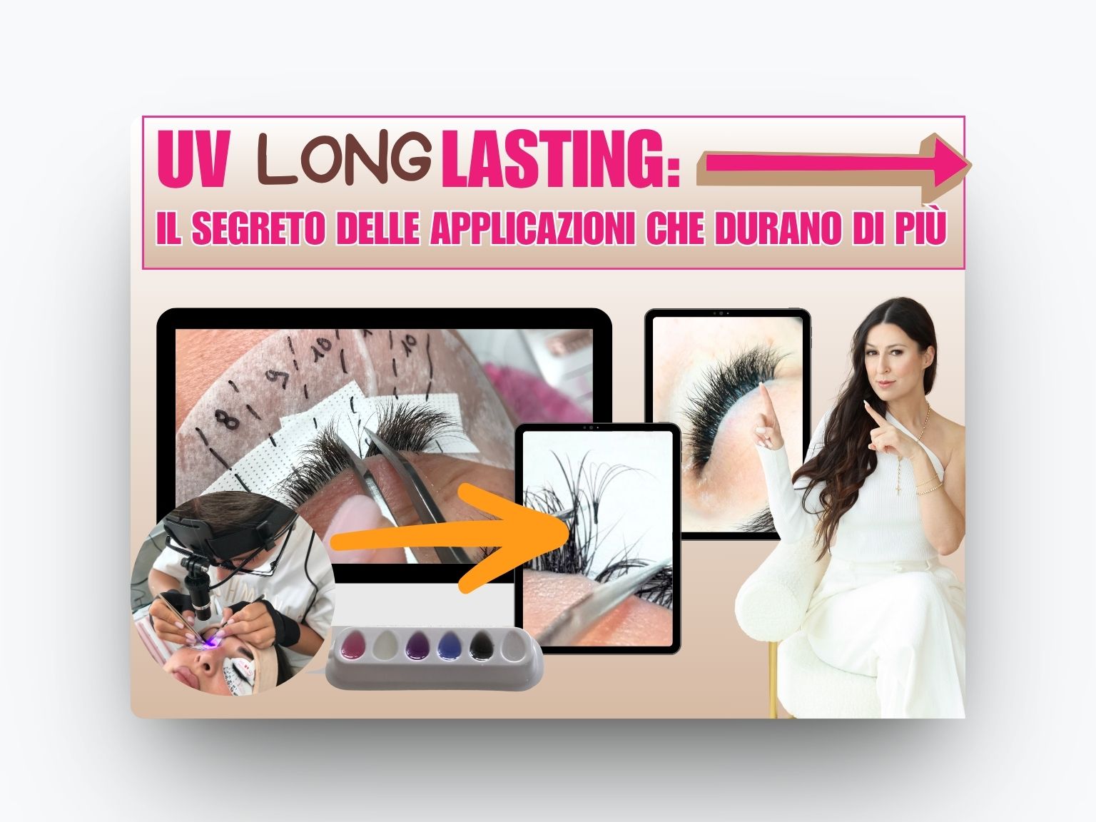 Corso UV Long Lasting: retention extension ciglia con il Metodo UV