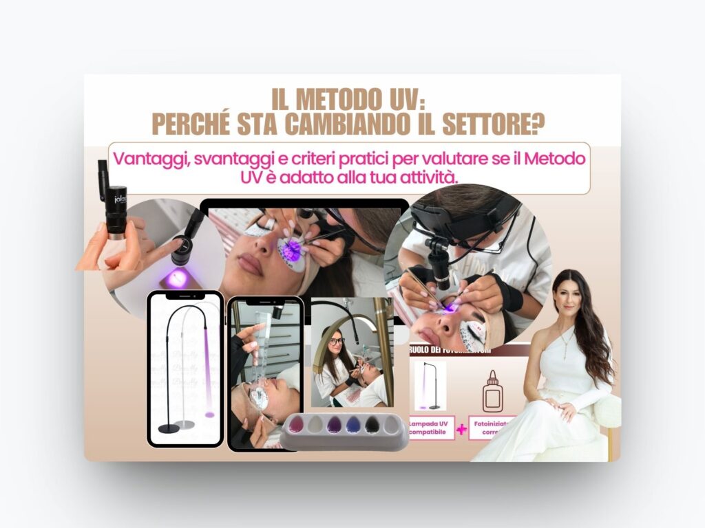 Metodo UV: vantaggi e svantaggi – perché sta cambiando il settore delle extension ciglia