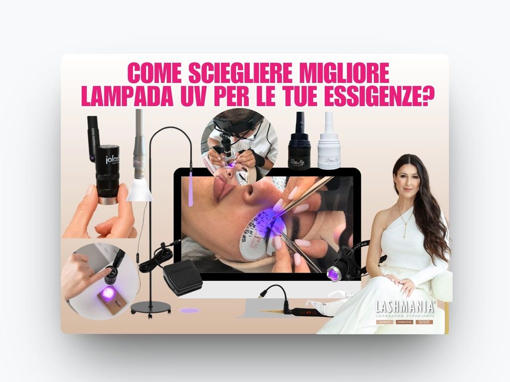 Corso Metodo UV: lampada UV per extension ciglia – Lashmania